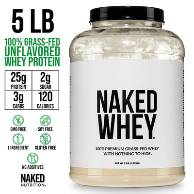Grass Fed Whey Protein Powder | Naked Whey - 5LB