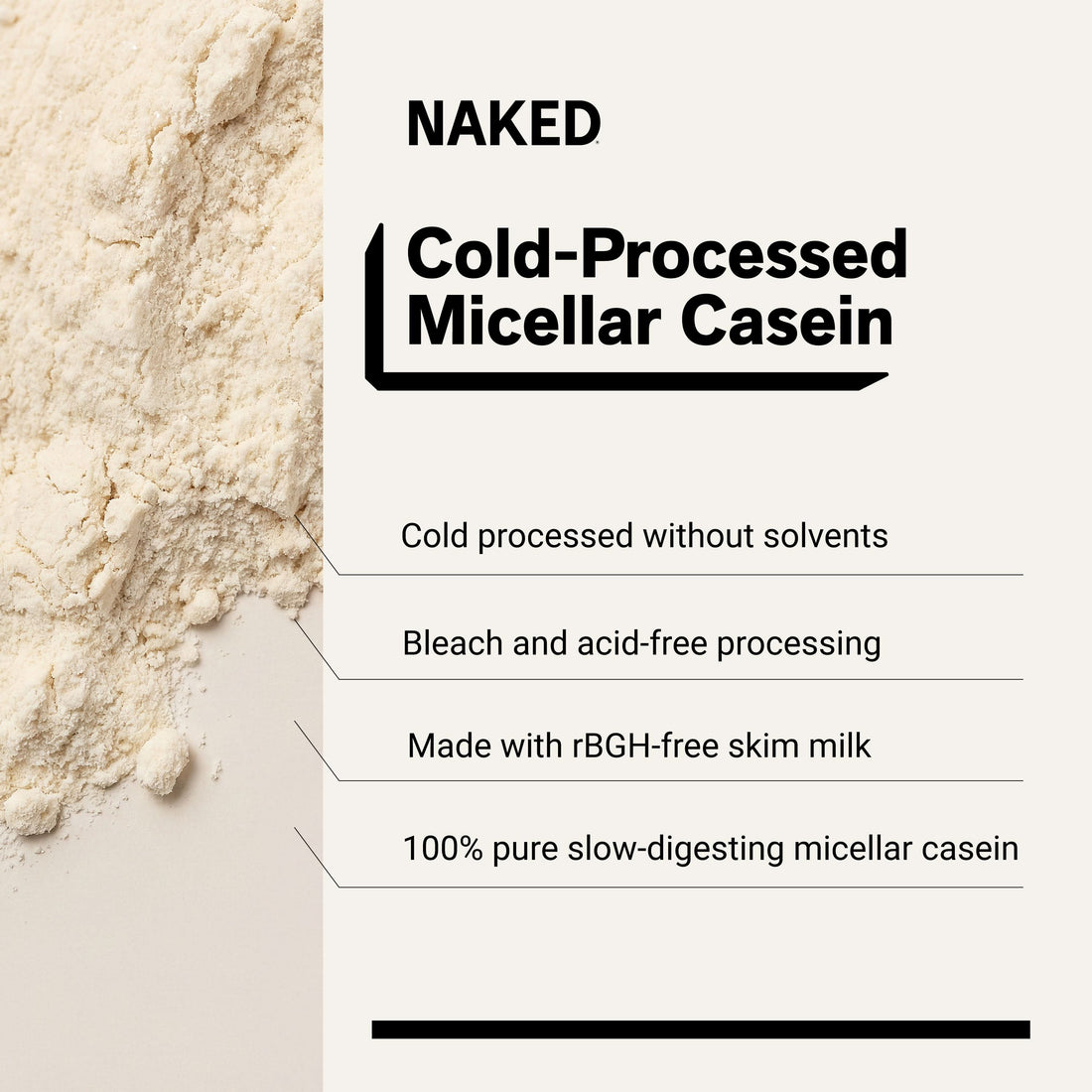 naked casein unflavored 5lb with one ingredient and 26g protein.