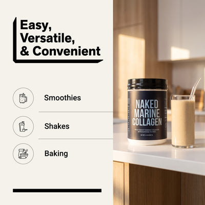 naked marine collagen powder and smoothie displayed in a kitchen for everyday use.